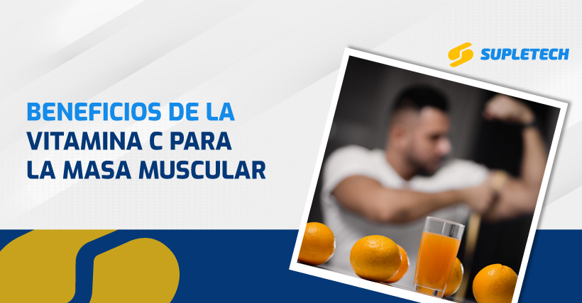 beneficios de la vitamina c para la masa muscular